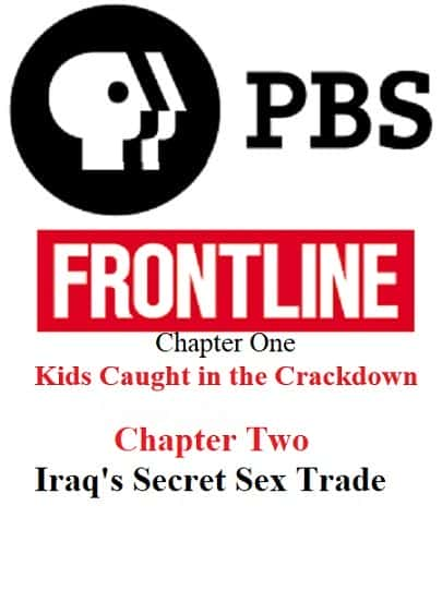 ¼ƬǰߣѹĺӣԽ Frontline: Kids Caught in the Crackdown: Iraqs Secret Sex Trade1080P-Ļ/Ļ