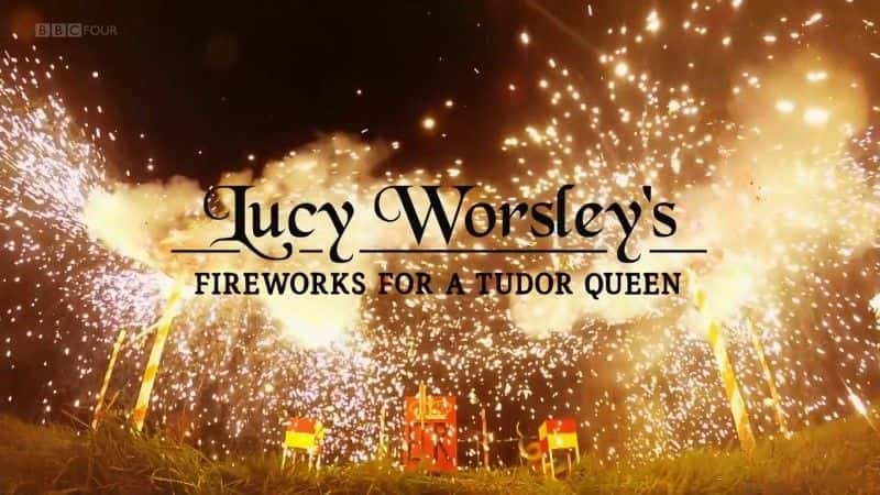 ¼Ƭ׸Ů̻ Fireworks for a Tudor Queenȫ1-Ļ/Ļ