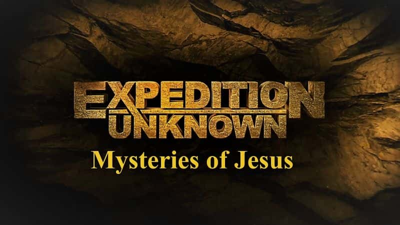 ¼Ƭδ֪ԶҮյİ Expedition Unknown: Mysteries of Jesus1080P-Ļ/Ļ