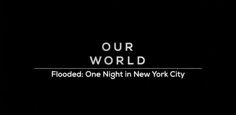 纪录片《洪水：纽约市的一晚 Flooded: One Night in New York City》[无字][BT][1080P]资源下载