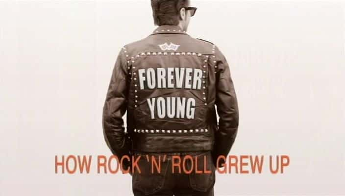 ¼ƬԶ᣺ҡγɳ Forever Young: How Rock 'n' Roll Grew Up720Pȫ1-Ļ/Ļ