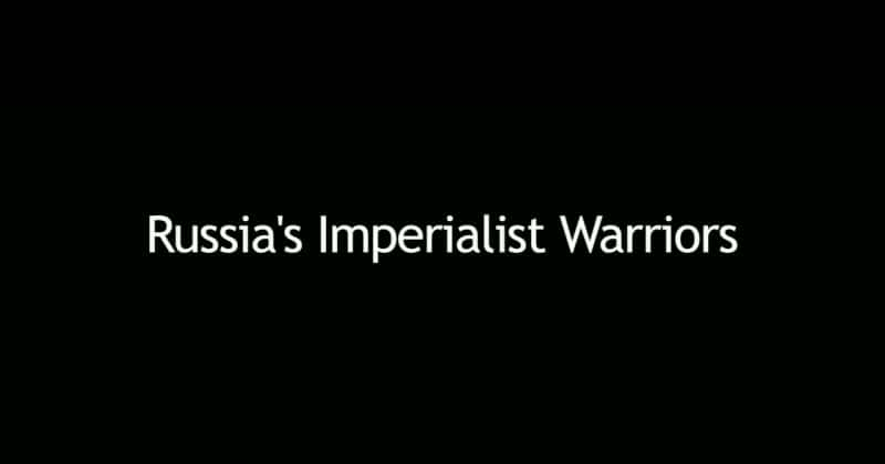 ¼Ƭ˹۹սʿ Russia's Imperialist WarriorsĻ/Ļ