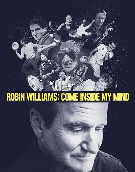 纪录片《罗宾·威廉姆斯：进入我的脑海 Robin Williams: Come Inside My Mind》[无字] [BT][DVD画质]资源下载