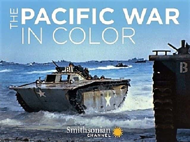 纪录片《彩色太平洋战争：系列 1 The Pacific War in Color: Series 1》[无字] [BT][DVD画质]资源下载