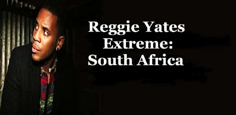 纪录片《雷吉·耶茨极限：南非 Reggie Yates Extreme: South Africa》[无字] [BT][DVD画质]资源下载