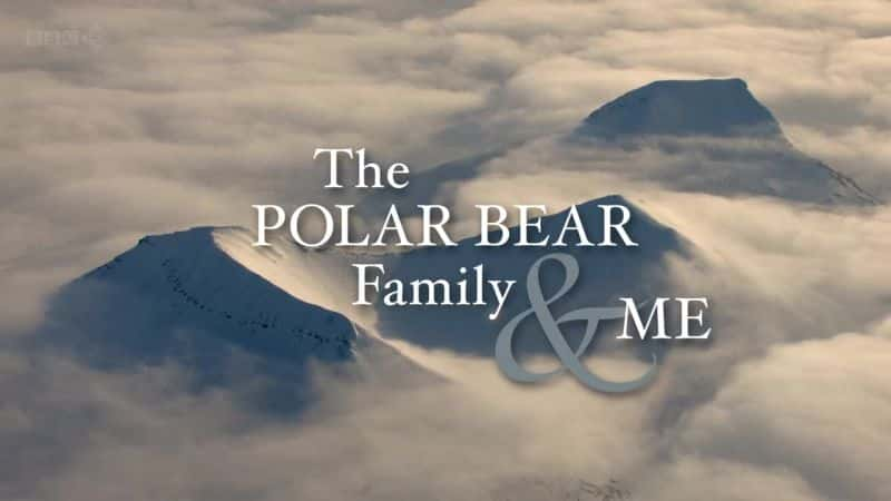 ¼ƬһҺ The Polar Bear Family and Meȫ3-Ļ/Ļ