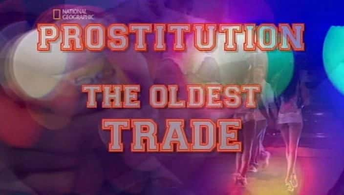 ¼Ƭϵҵ Prostitution: The Oldest Trade720Pȫ1-Ļ/Ļ