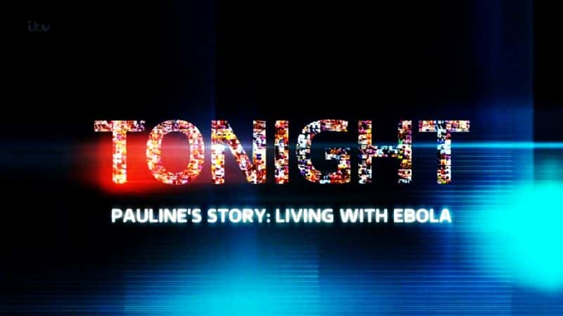 ¼ƬյĹ£밣 Paulines Story: Living with EbolaĻ/Ļ