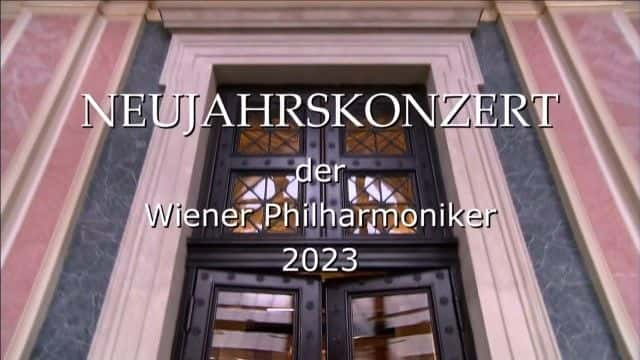 ¼Ƭ2023 άҲԪֻ New Year's Day Concert from Vienna 2023ȫ1-Ļ/Ļ