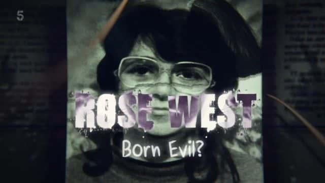 ¼Ƭ˹Τ˹أа Rose West: Born Evil1080Pȫ1-Ļ/Ļ