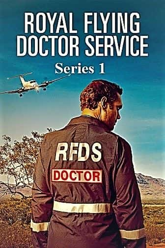 纪录片《RFDS：皇家飞行医生服务系列 1 RFDS: Royal Flying Doctor Service Series 1》[无字][BT][720P]资源下载