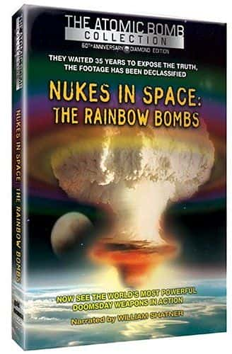 纪录片《太空中的核武器——彩虹炸弹 Nukes in Space - The Rainbow Bombs》[无字][BT][720P]资源下载