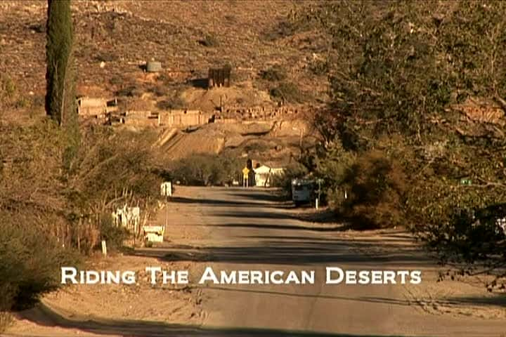 纪录片《驰骋美国沙漠 Riding the American Deserts》[无字] [BT][DVD画质]资源下载