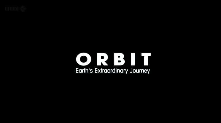 ¼ƬǷ֮ Orbit: Earths Extraordinary Journeyȫ3-Ļ/Ļ