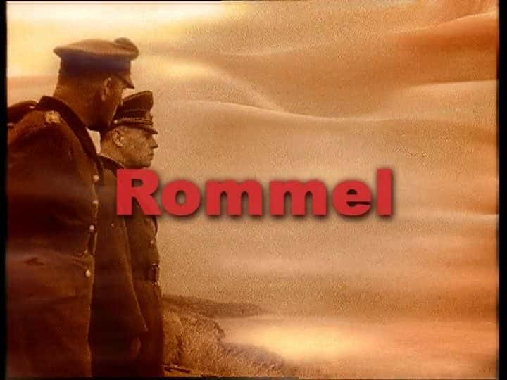 纪录片《隆美尔神话 The Rommel Myth》[无字][BT][1080P]资源下载