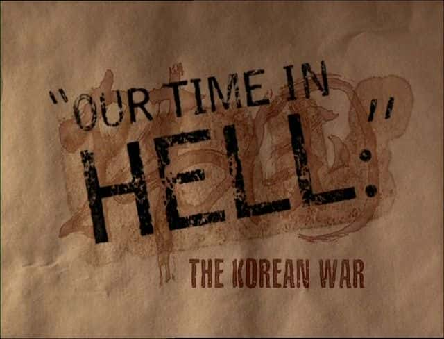 ¼Ƭǵĵʱ⣺ս Our Time in Hell: The Korean WarĻ/Ļ