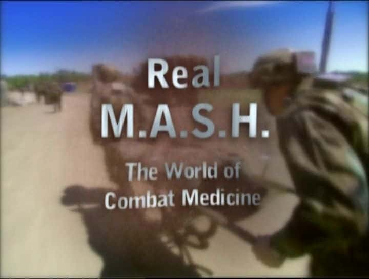 ¼ƬReal M.A.S.Hҽѧ Real M.A.S.H: The World of Combat MedicineĻ/Ļ