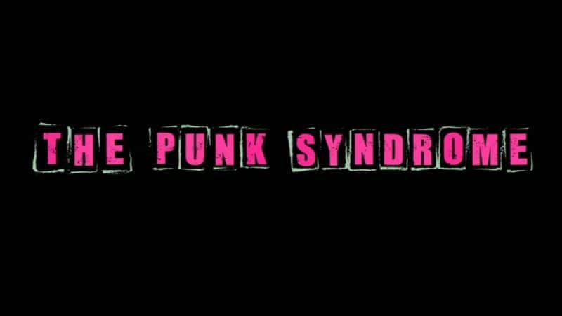 ¼Ƭۺ֢ The Punk SyndromeĻ/Ļ