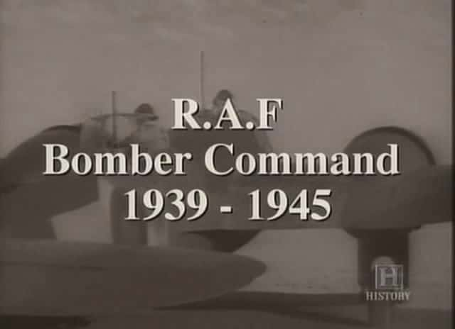 纪录片《英国皇家空军轰炸机司令部 RAF Bomber Command》[无字] [BT][DVD画质]资源下载