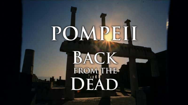 ¼Ƭӱųǣ Pompeii: Back from the DeadĻ/Ļ