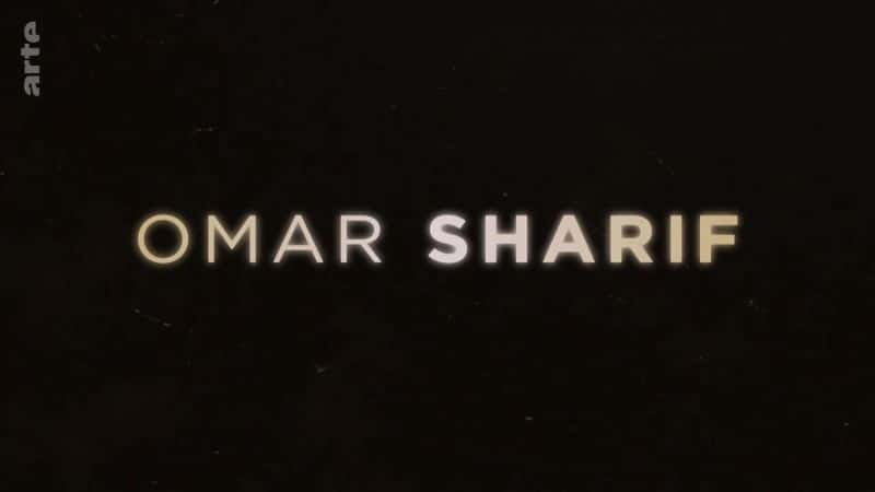 ¼Ƭл繫 Omar Sharif: Citizen of the WorldĻ/Ļ