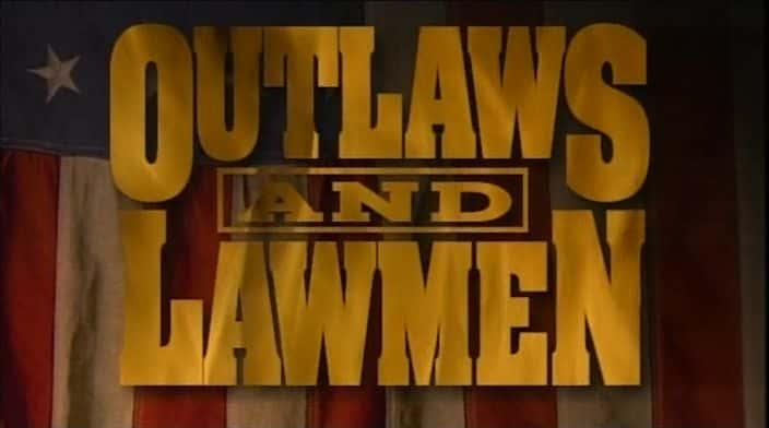 ¼Ƭ֮ͽִ Outlaws and LawmenĻ/Ļ