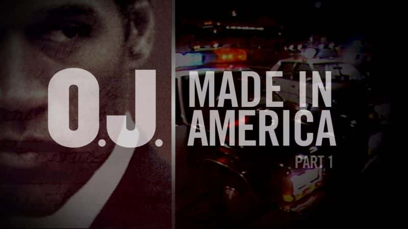 ¼ƬO.J. O.J.: Made in Americaȫ1-Ļ/Ļ