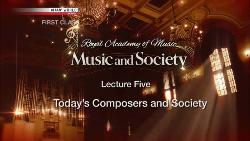 ¼ƬʼѧԺ 5  Royal Academy of Music Lectures Part 5ȫ1-Ļ/Ļ