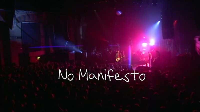 ¼ƬԣһڷͷʿĵӰ No Manifesto: A Film about the Manic Street PreachersĻ/Ļ