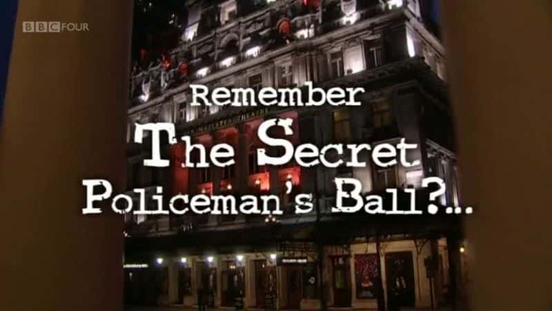 纪录片《记住秘密警察舞会 Remember the Secret Policemans Ball》[无字][BT][720P]资源下载