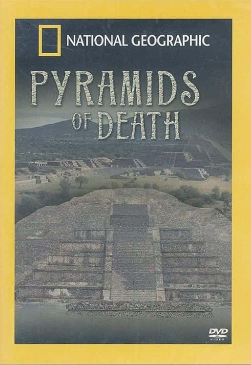 纪录片《死亡金字塔（高清） Pyramids of Death (HD)》[无字][BT][1080P]资源下载