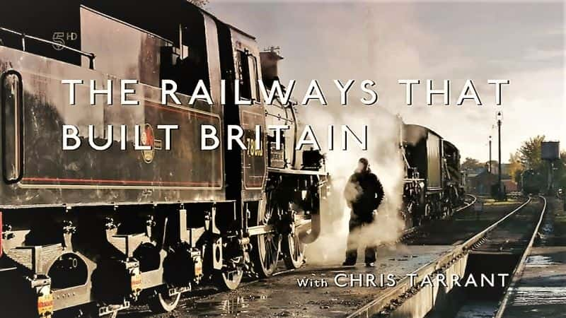 ¼ƬӢ· Railways that Built Britainȫ1-Ļ/Ļ