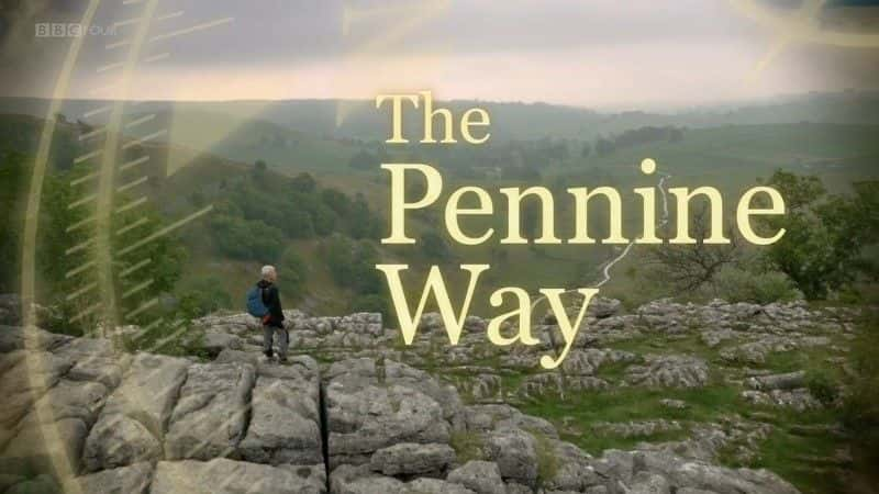 ¼Ƭ֮· The Pennine Wayȫ4-Ļ/Ļ