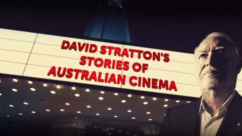 纪录片《澳大利亚电影故事 Stories of Australian Cinema》[无字] [BT][DVD画质]资源下载