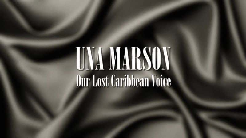 纪录片《尤娜·马森：我们失去的加勒比之声 Una Marson: Our Lost Caribbean Voice》[无字][BT][720P]资源下载