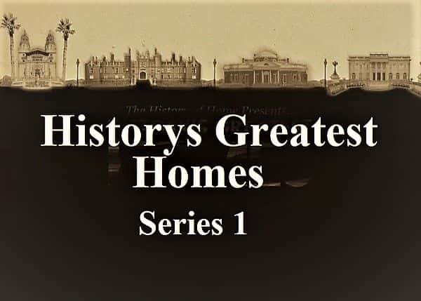 ¼Ƭΰסլʷϵ 1 The History of Greatest Homes: Series 11080P-Ļ/Ļ