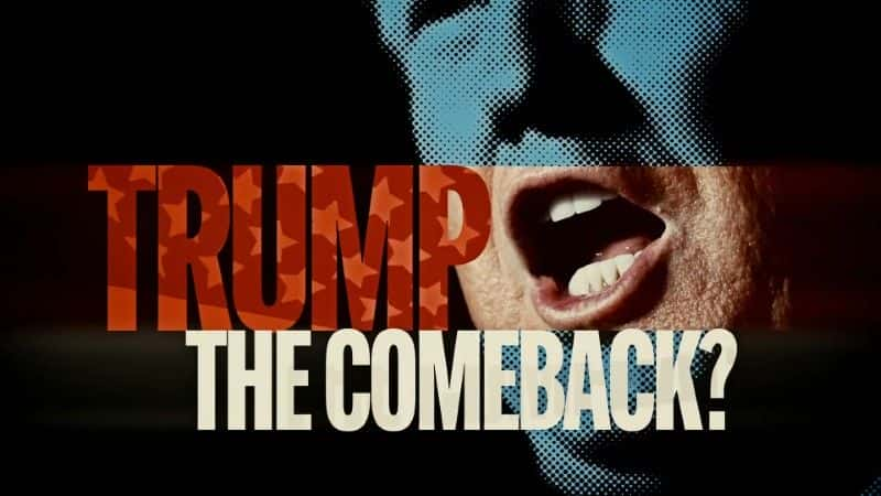 纪录片《特朗普：卷土重来 Trump: The Comeback》[无字] [BT][DVD画质]资源下载