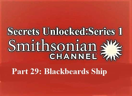 纪录片《揭秘系列 1 第 29 部分：黑胡子船 Secrets Unlocked Series 1 Part 29: Blackbeards Ship》[无字][BT][720P]资源下载