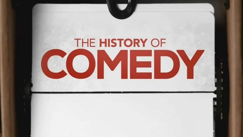 纪录片《喜剧史 The History of Comedy》[无字] [BT][DVD画质]资源下载