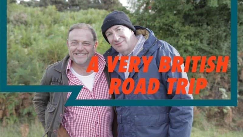 纪录片《一次非常英式的公路旅行 A Very British Road Trip》[无字][BT][720P]资源下载