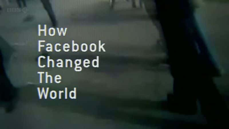 ¼ƬFacebook θı磺֮ How Facebook Changed the World: The Arab SpringĻ/Ļ