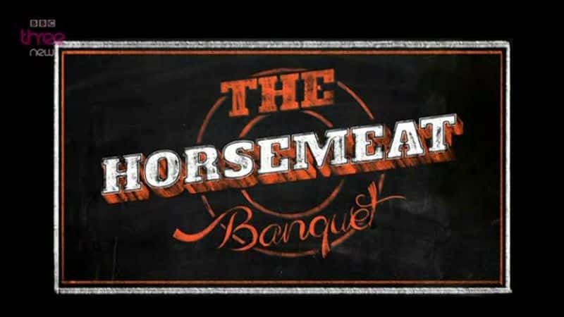 ¼Ƭ Horsemeat BanquetĻ/Ļ