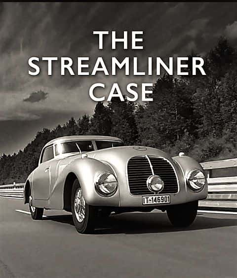 纪录片《Streamliner 案例 - 重现梅赛德斯-奔驰 540K The Streamliner Case - Recreating the Mercedes-Benz 540K》[无字][BT][720P]资源下载