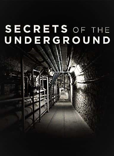 纪录片《地下的秘密：系列 1 Secrets of the Underground: Series 1》[无字][BT][720P]资源下载