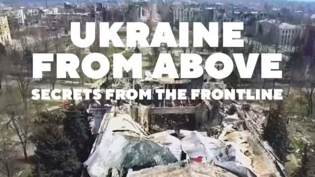 纪录片《乌克兰俯视：前线的秘密 Ukraine from Above: Secrets from the Frontline》[无字][BT][720P]资源下载