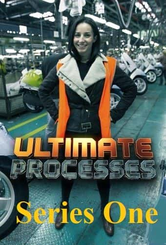 纪录片《终极工艺：系列 1 Ultimate Processes: Series 1》[无字][BT][720P]资源下载