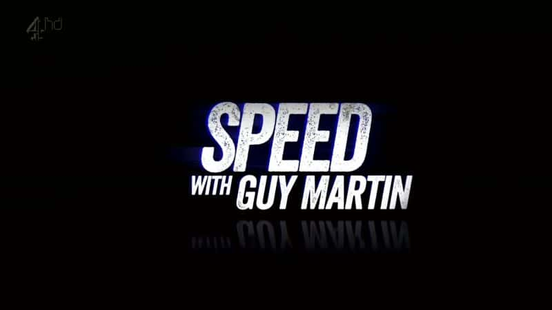 纪录片《与盖·马丁同行：系列 1 Speed With Guy Martin: Series 1》[无字][BT][1080P]资源下载