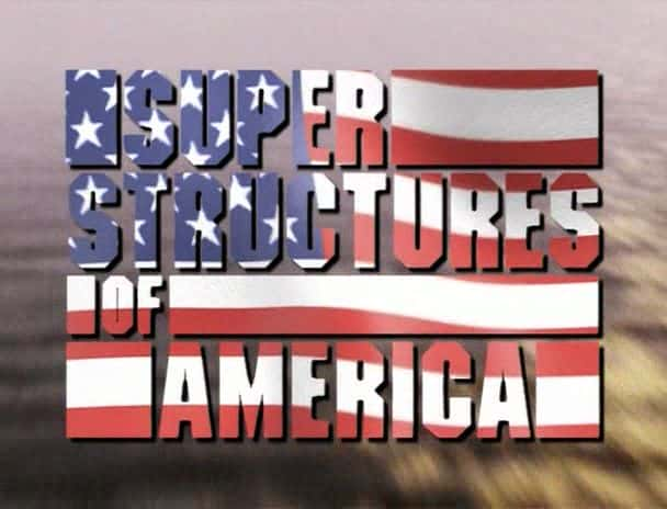 纪录片《美国的超级建筑 Super Structures Of America》[无字][BT][1080P]资源下载