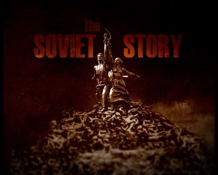 ¼ƬĹ The Soviet StoryĻ/Ļ