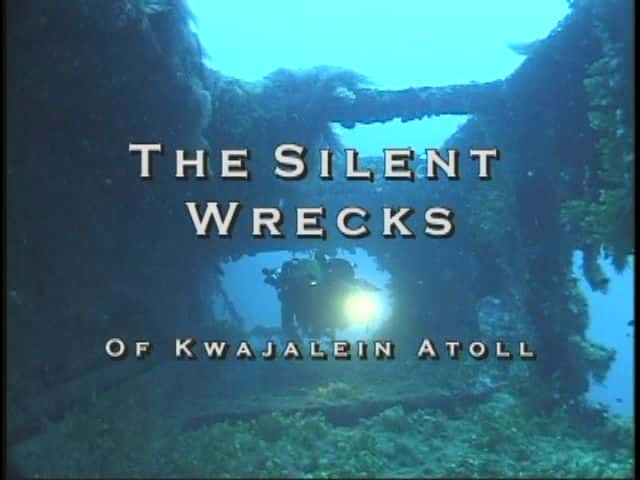 纪录片《夸贾林环礁的沉寂残骸 The Silent Wrecks of Kwajalein Atoll》[无字] [BT][DVD画质]资源下载